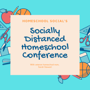 Socially Distanced Homeschool Conference 2020: Basic Conference Access